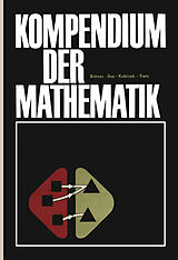 Kartonierter Einband Kompendium der Mathematik von Rudolf Bittner, Ilse Dieter, Siegmar Kubicek