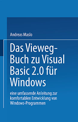 Kartonierter Einband Das Vieweg-Buch zu Visual Basic 2.0 für Windows von Maslo Andreas