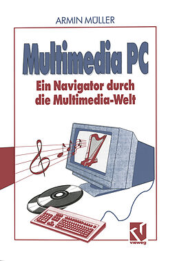 Kartonierter Einband Multimedia PC von Armin Müller