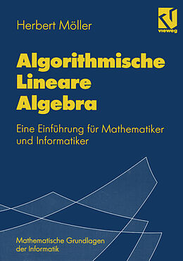Kartonierter Einband Algorithmische Lineare Algebra von Herbert Möller