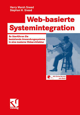 Fester Einband Web-basierte Systemintegration von Harry Marsh Sneed, Stephan Henry Sneed