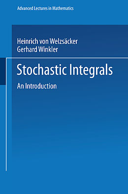 Kartonierter Einband Stochastic Integrals von Heinrich von Weizsäcker