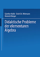 Kartonierter Einband Didaktische Probleme der elementaren Algebra von Günther Malle