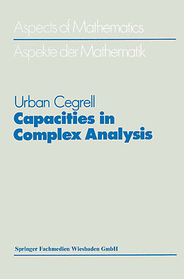 Kartonierter Einband Capacities in Complex Analysis von Urban Cegrell