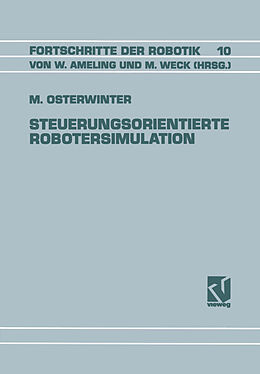 Kartonierter Einband Steuerungsorientierte Robotersimulation von Meinolf Osterwinter