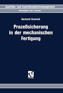 Kartonierter Einband Prozeßsicherung in der mechanischen Fertigung von Gerhard Kranich