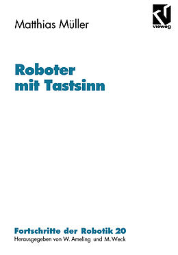 Kartonierter Einband Roboter mit Tastsinn von Matthias Müller