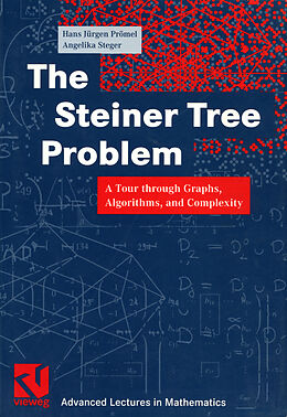 Kartonierter Einband The Steiner Tree Problem von Hans Jürgen Prömel, Angelika Steger
