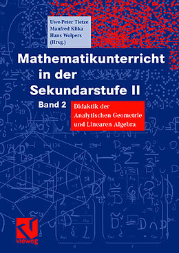 Kartonierter Einband Mathematikunterricht in der Sekundarstufe II von Uwe-Peter Tietze