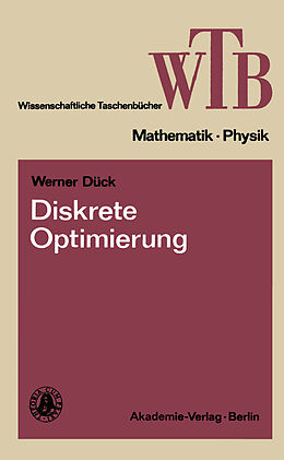Kartonierter Einband Diskrete Optimierung von Werner Dück