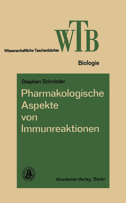 Kartonierter Einband Pharmakologische Aspekte von Immunreaktionen von Stephan Schnitzler