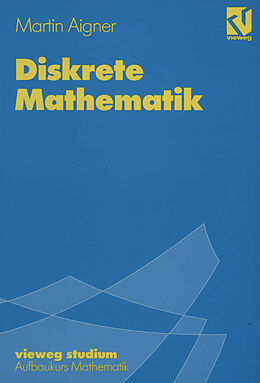 Kartonierter Einband Diskrete Mathematik von Martin Aigner