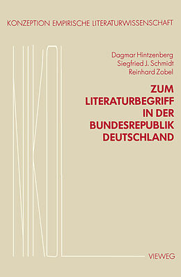 Kartonierter Einband Zum Literaturbegriff in der Bundesrepublik Deutschland von Dagmar Hintzenberg