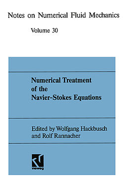 Kartonierter Einband Numerical Treatment of the Navier-Stokes Equations von Wolfgang Hackbusch, Rolf Rannacher