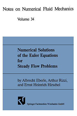 Kartonierter Einband Numerical Solutions of the Euler Equations for Steady Flow Problems von Albrecht Eberle, Arthur Rizzi, Ernst Heinrich Hirschel