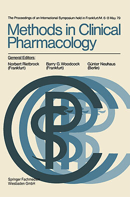Kartonierter Einband Methods in Clinical Pharmacology von Norbert Rietbrock, Barry G. Woodcock, Günter Neuhaus