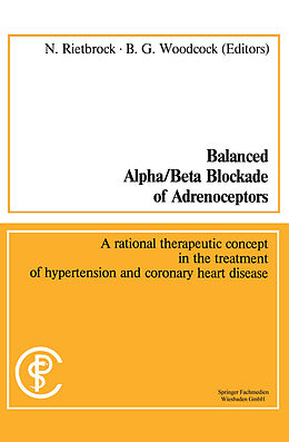 Kartonierter Einband Balanced Alpha/Beta Blockade of Adrenoceptors / Balancierte Blockade von Alpha- und Beta-Adrenozeptoren von Norbert Rietbrock, Barry G. Woodcock