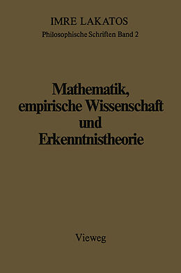 Kartonierter Einband Mathematik, empirische Wissenschaft und Erkenntnistheorie von Imre Lakatos