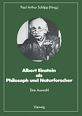 Kartonierter Einband Albert Einstein als Philosoph und Naturforscher von 