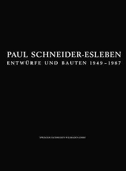 Kartonierter Einband Paul Schneider-Esleben von Paul Schneider-Esleben