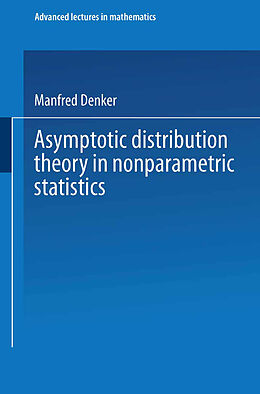 Kartonierter Einband Asymptotic Distribution Theory in Nonparametric Statistics von Manfred Denker
