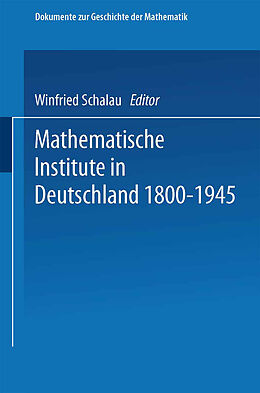 Kartonierter Einband Mathematische Institute in Deutschland 18001945 von Winfried Scharlau