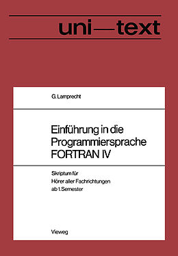 Kartonierter Einband Einführung in die Programmiersprache FORTRAN IV von Lamprecht Günther