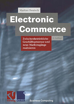 Kartonierter Einband Electronic Commerce von Markus Deutsch