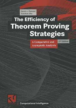 Kartonierter Einband The Efficiency of Theorem Proving Strategies von David A. Plaisted, Yunshan Zhu