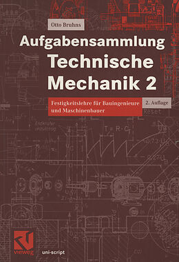 Kartonierter Einband Aufgabensammlung Technische Mechanik 2 von Otto T. Bruhns