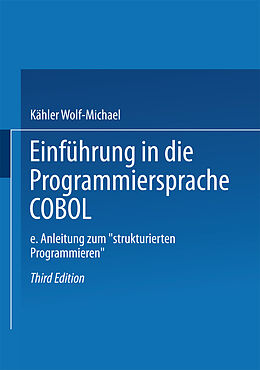 Kartonierter Einband Einführung in die Programmiersprache COBOL von Kähler Wolf-Michael