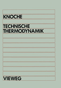 Kartonierter Einband Technische Thermodynamik von Karl-Friedrich Knoche