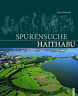 Fester Einband Spurensuche Haithabu von Kurt Schietzel