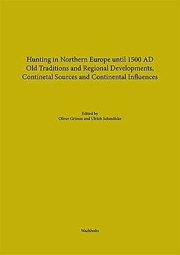 Kartonierter Einband Hunting in Northern Europe until 1500 AD von 