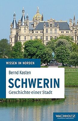 Kartonierter Einband Schwerin von Bernd Kasten