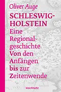 E-Book (epub) Schleswig-Holstein  Eine Regionalgeschichte von Oliver Auge