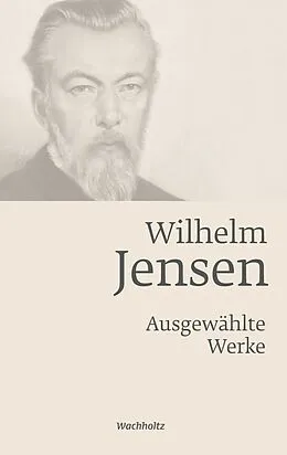 E-Book (epub) Wilhelm Jensen. Ausgewählte Werke. von 