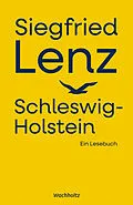 E-Book (epub) Siegfried Lenz. Schleswig-Holstein. von Siegfried Lenz