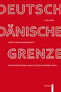 E-Book (epub) 1200 Jahre deutsch-dänische Grenze von Martin Krieger, Frank Lubowitz, Steen Bo Frandsen