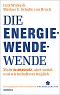 E-Book (epub) Die Energiewende-Wende von Lutz Wicke, Markus Christian Schulte von Drach