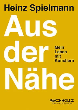 E-Book (epub) Aus der Nähe von Heinz Spielmann