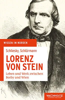 E-Book (epub) Lorenz von Stein von Utz Schliesky, Jan Schlürmann