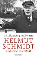 E-Book (epub) Mit Hamburg im Herzen von Uwe Bahnsen
