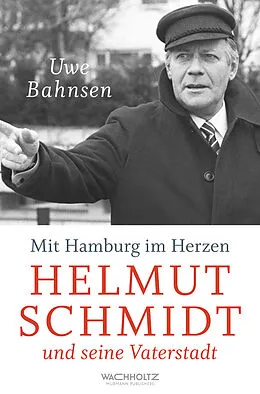 E-Book (epub) Mit Hamburg im Herzen von Uwe Bahnsen