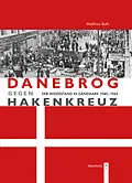 E-Book (pdf) Danebrog gegen Hakenkreuz von Matthias Bath