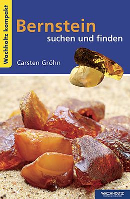 E-Book (epub) Bernstein suchen und finden KOMPAKT von Carsten Gröhn