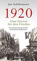 E-Book (pdf) 1920. Eine Grenze für den Frieden von Jan Schlürmann