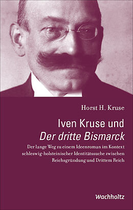 E-Book (pdf) Iven Kruse und Der dritte Bismarck von Horst H. Kruse