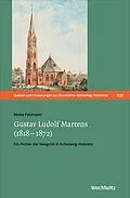E-Book (pdf) Gustav Ludolf Martens (18181872) von Maike Feldmann