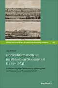 E-Book (pdf) Norderdithmarschen im dänischen Gesamtstaat (17731864) von Jörg Mißfeldt